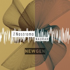 The Nostromo Part I - NewGen