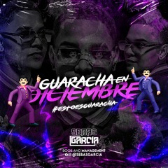 GUARACHA EN DICIEMBRE - SEBAS GARCIA LIVE SESSION #ESTOESGUARACHA