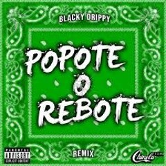 POPOTE O REBOTE (feat. Shelow Shaq & Papy Black)