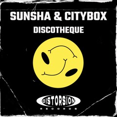 Sunsha & Citybox - Discotheque