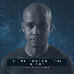 Shine Through the Night