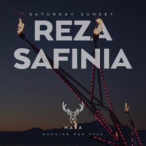 Reza Safina - Maxa - Burning Man 2024