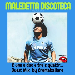 " E uno e due e tre e quattr" Guest Mix by Cremaballare