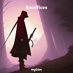 Sacrifices (A Melodic Feels Mix | Living Chronicles VI)