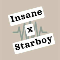 Insane X Starboy