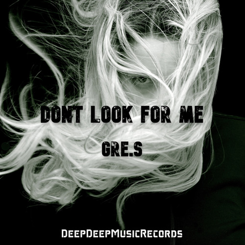 Dont Look for Me