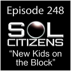 Episode 248: "New Kids on the Block"