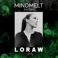 MindMelt x Loraw