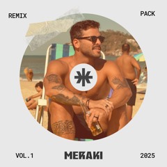 MERAKI - Remix Pack Vol. 1 @ Afro Latin