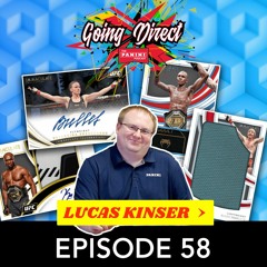 Going Direct ep #58 | Interview w/ Lucas Kinser Panini Brand Manager | 2022 Immaculate UFC Box Break