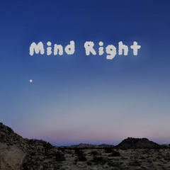 Mind Right