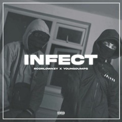 RCorLowkey x Young Dumps - Infect