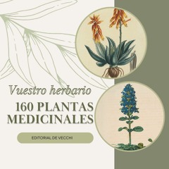 [#Podcast] Vuestro herbario. 160 plantas medicinales – Your herbarium 160 medicinal plants