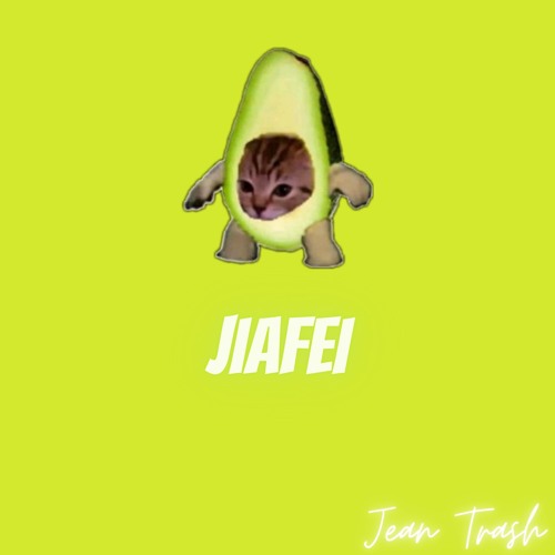 Jiafei (Remix) — Jean Trash