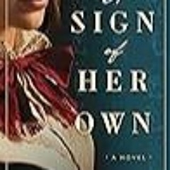 *!Read✨ ''A Sign of Her Own'' ✔EBOOK Exclusive$ @PDF98788