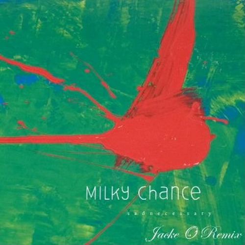 Milky Chance - Stolen Dance (Bootleg)