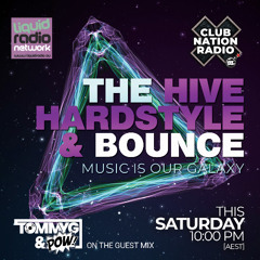 The Hive, Hardstyle & Bounce #009