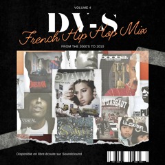 DV-S Mix #4 | French Hip Hop - From the 2000's to 2010
