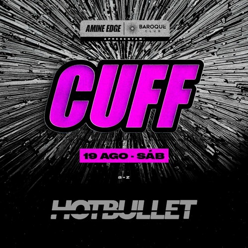 Hot Bullet @ CUFF - Baroque, Brazil 2023-08-31