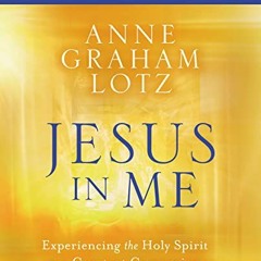 ACCESS KINDLE PDF EBOOK EPUB Jesus in Me Bible Study Guide: Experiencing the Holy Spirit as a Consta