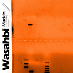 Wasahbi - Mackin