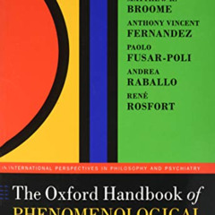 View KINDLE 📖 The Oxford Handbook of Phenomenological Psychopathology (Oxford Handbo