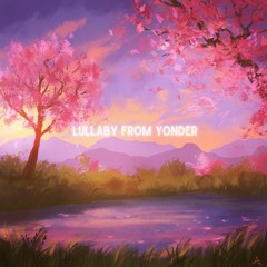 lullaby from yonder