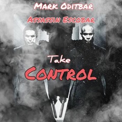 Take Control (Flow Challenge) X Assassin Escobar