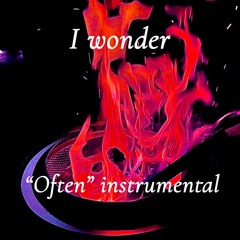 I wonder (Doja Cat- Often instrumental)