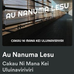 Au Nanuma Lesu - Cakau Mana kei Uluinaviriviri (Sigidrigi) 2024.