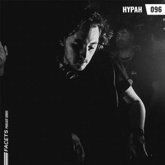 FACETS Podcast | 096 | Hypah