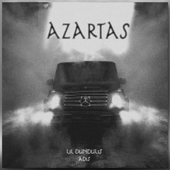 Lil Dundulis x Adis - Azartas