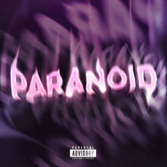 Paranoid (remix)( PROD: Energy)(Ft. Spree Skitz)