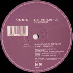 Dominion - Lost Without You (Original Mix)