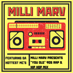90s Hip Hop Mix “You Old”
