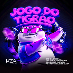 Jogo do Tigrão (feat. DJ Will22 & DJ 2F)