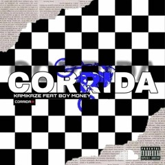 Corrida - Kamikaze feat.Boy Money
