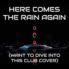 Pulse Meridian - Here Comes The Rain Again (Want to Dive Into This Club Cover)