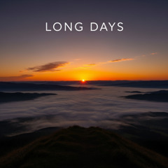Long Days