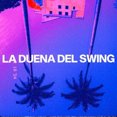 La Duena Del Swing (Ely Oaks Remix)