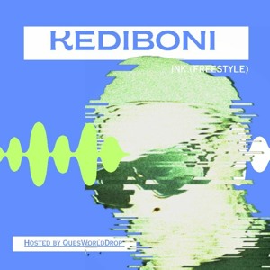 Kedibone (Freestyle) - Quesworlddrop