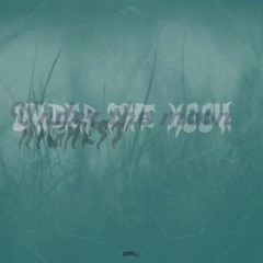 Under the Moon