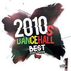 2010s DanceHall Party Vol 1