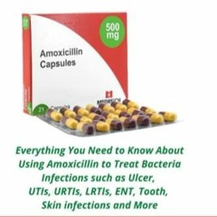 KINDLE BOOK ⚡️ Amoxicillin: Everything You Need to Know About Using Amoxicillin