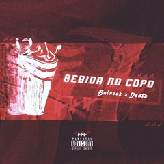 Dente X Balrook - BEBIDA NO COPO