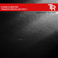 Trance Recollected 1: 1999-2005 w/ Kamaya Painters, Way Out West, Coast 2 Coast, Matt Darey, Pulser