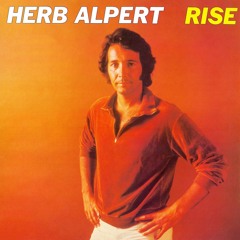 Herb Albert - Rise - Miss Disco Edit