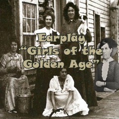 EarPlay - Girls Of The Golden West - 1972-81 NPR