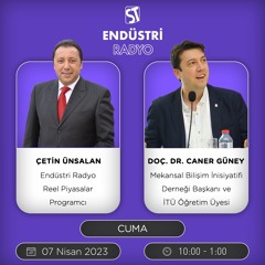 Doç. Dr. Caner Güney - Çetin Ünsalan ile Reel Piyasalar