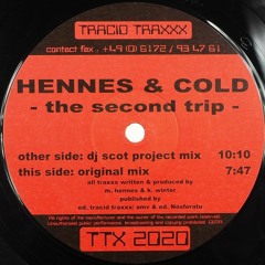 Hennes & Cold - The Second Trip(DJ Scot Project Remix)